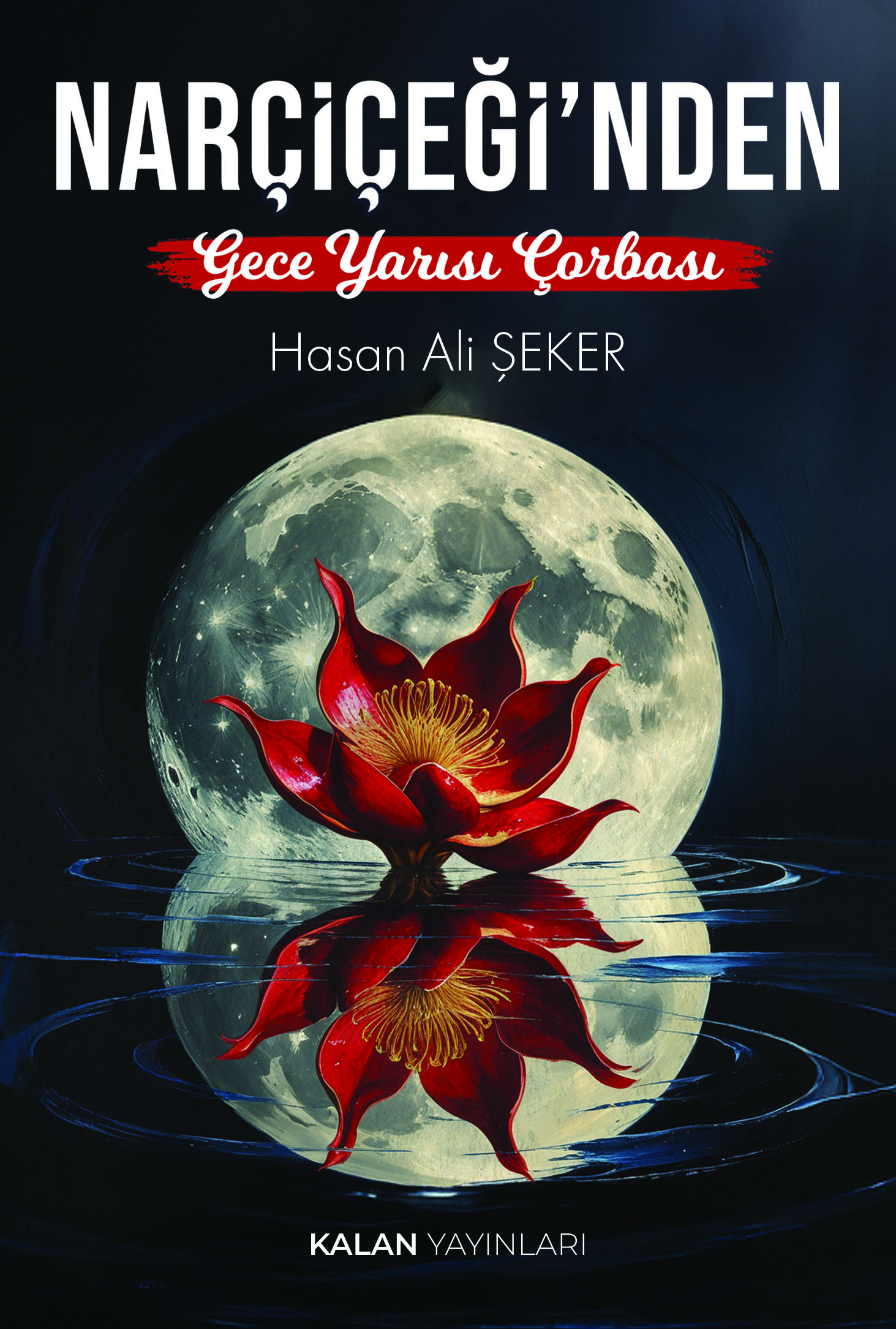 Narçiçeği'nden Gece Yarısı Çorbası