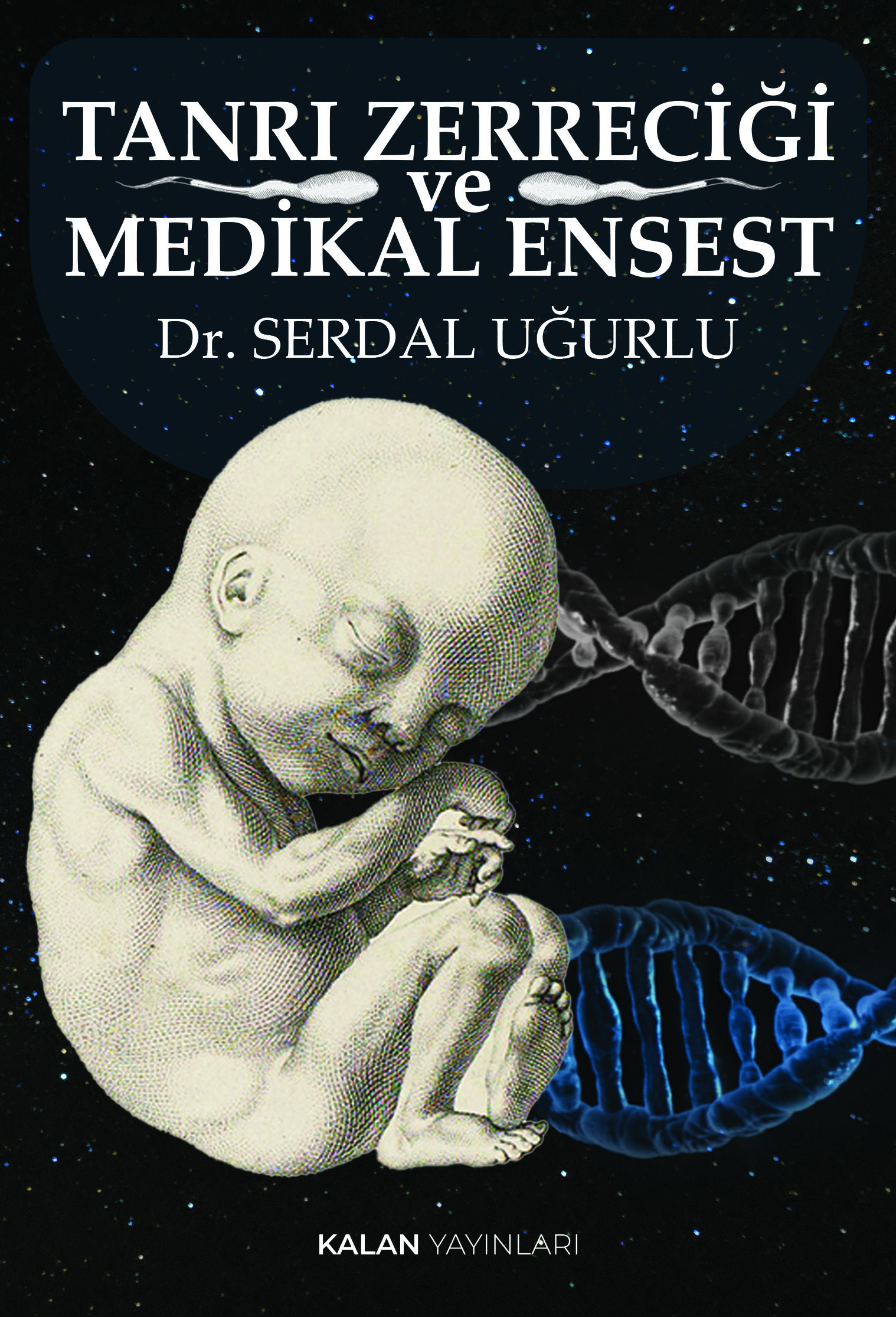 Tanrı Zerreciği ve  Medikal Ensest