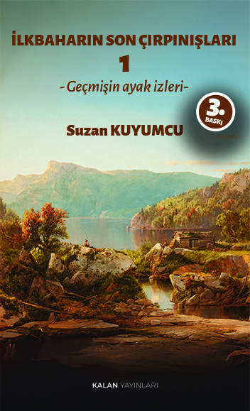 İLKBAHARIN SON ÇIRPINIŞLARI 1