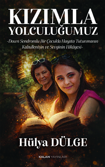 Kızımla Yolculuğumuz