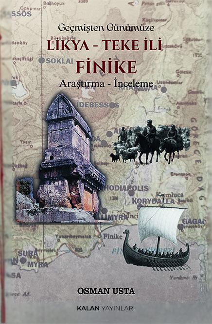 Geçmişten Günümüze Likya - Teke İli- Finike