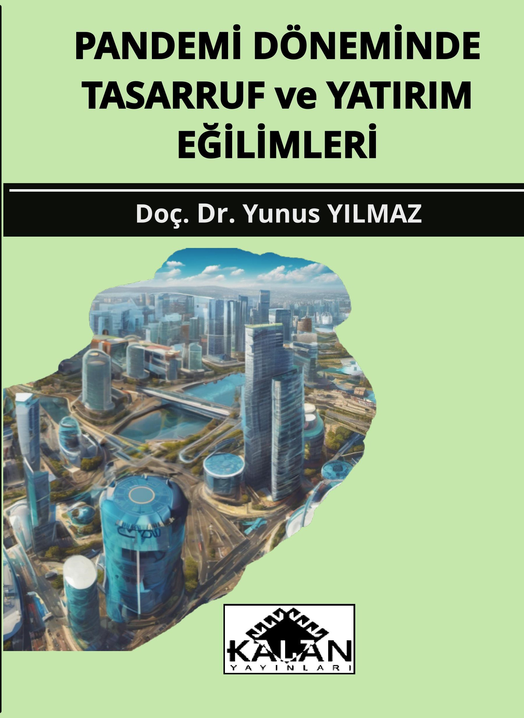 PANDEMİ DÖNEMİNDE TASARRUF ve YATIRIM EĞİLİMLERİ 