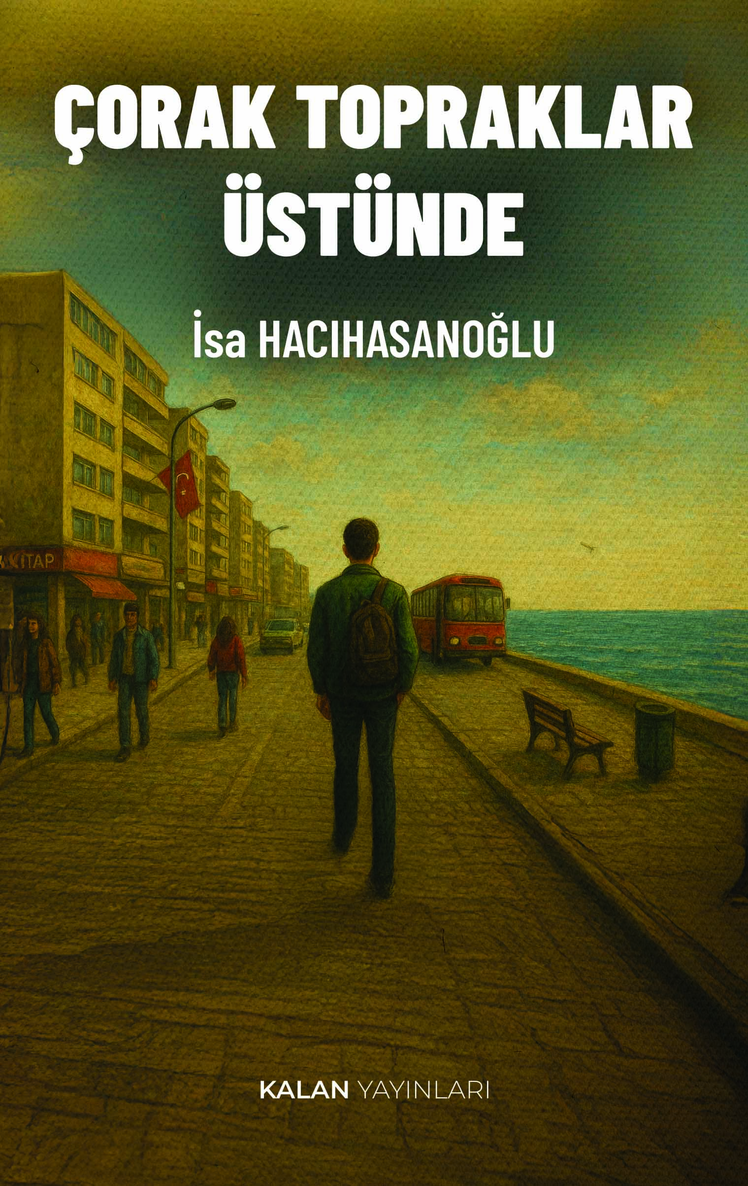 Çorak Topraklar Üstünde