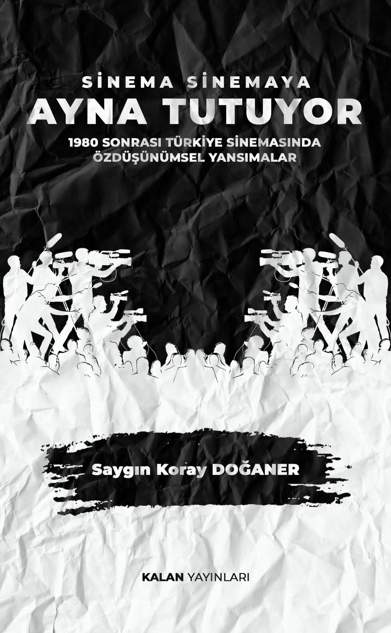 SİNEMA SİNEMAYA AYNA TUTUYOR