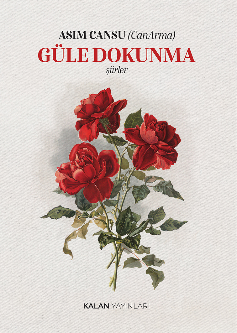 Güle Dokunma