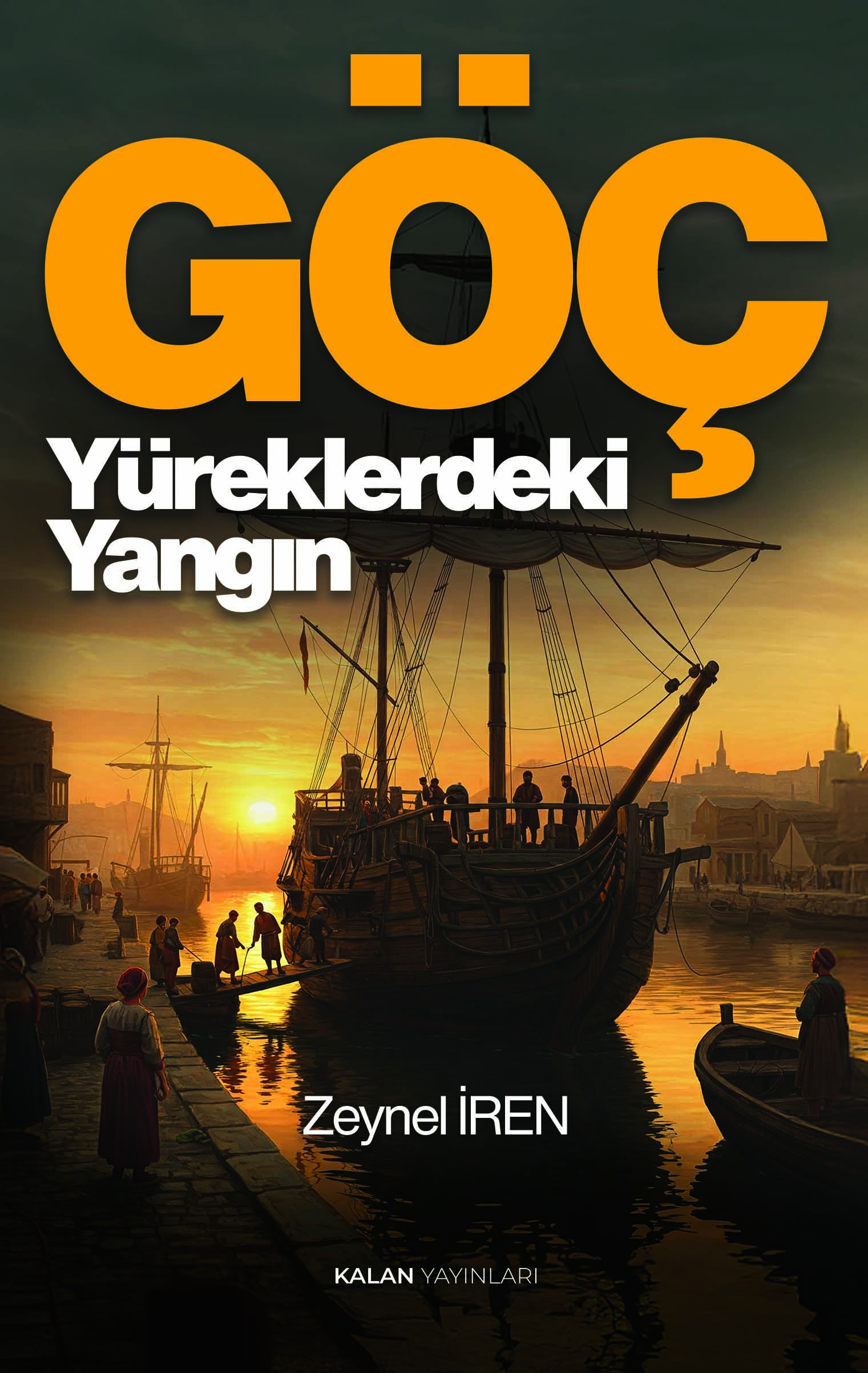Göç - Yüreklerdeki Yangın