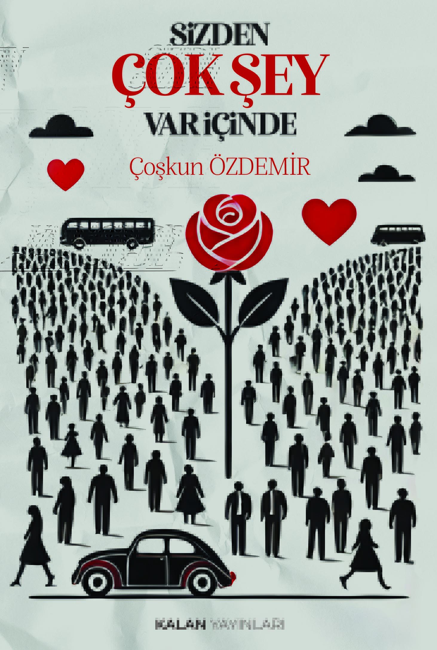 Sizden Çok Şey Var İçinde