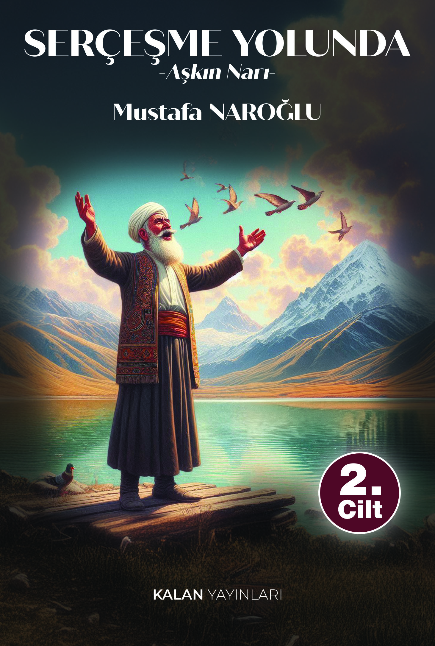Serçeşme Yolunda - Aşkın Narı