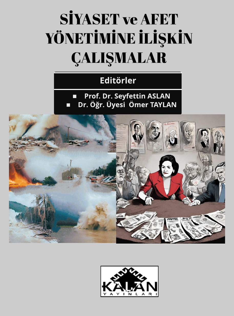 SİYASET VE AFET YÖNETİMİNE İLİŞKİN ÇALIŞMALAR
