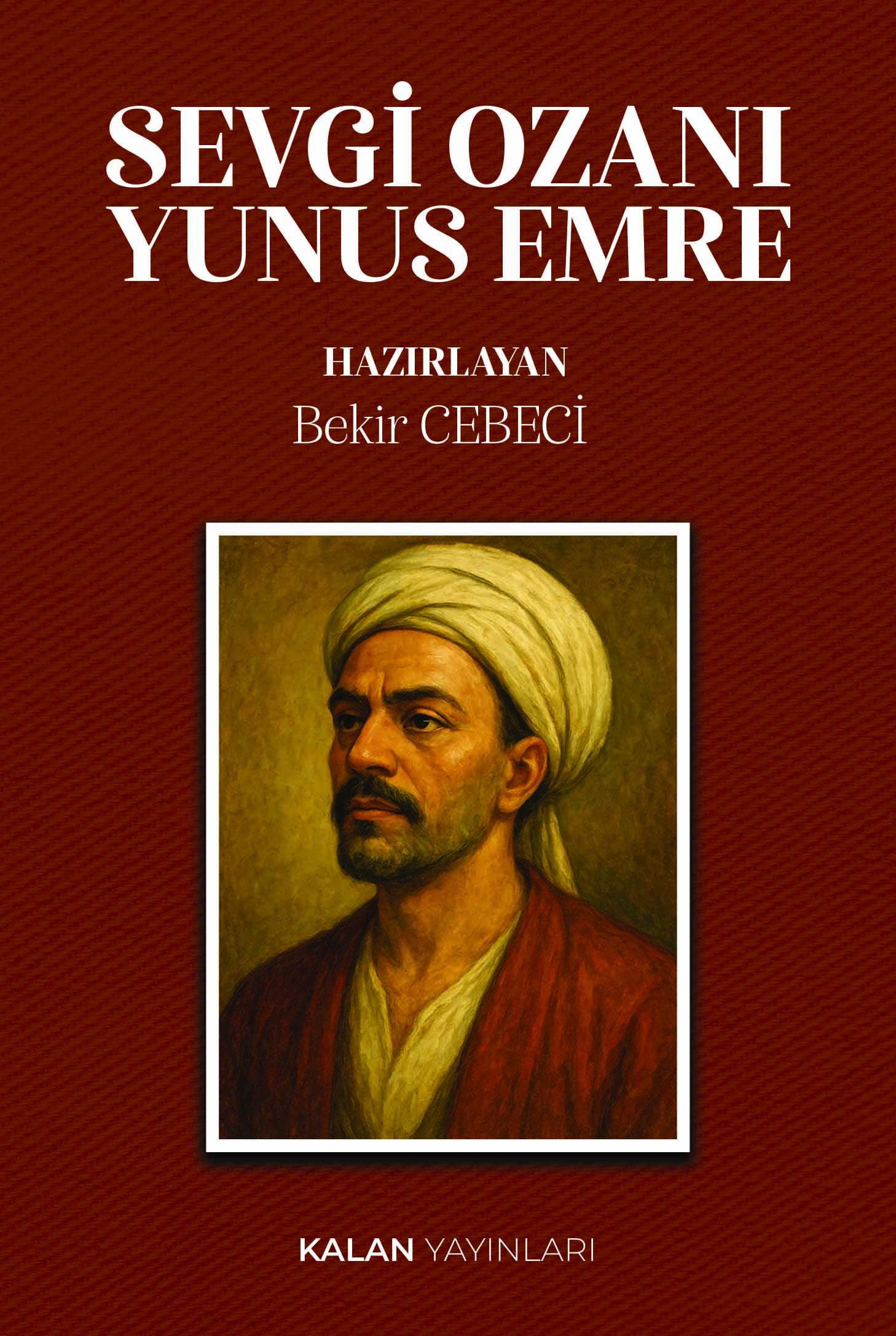 Sevgi Ozanı Yunus Emre