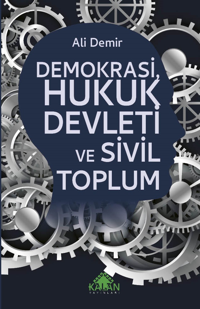 DEMOKRASİ, HUKUK DEVLETİ VE SİVİL TOPLUM