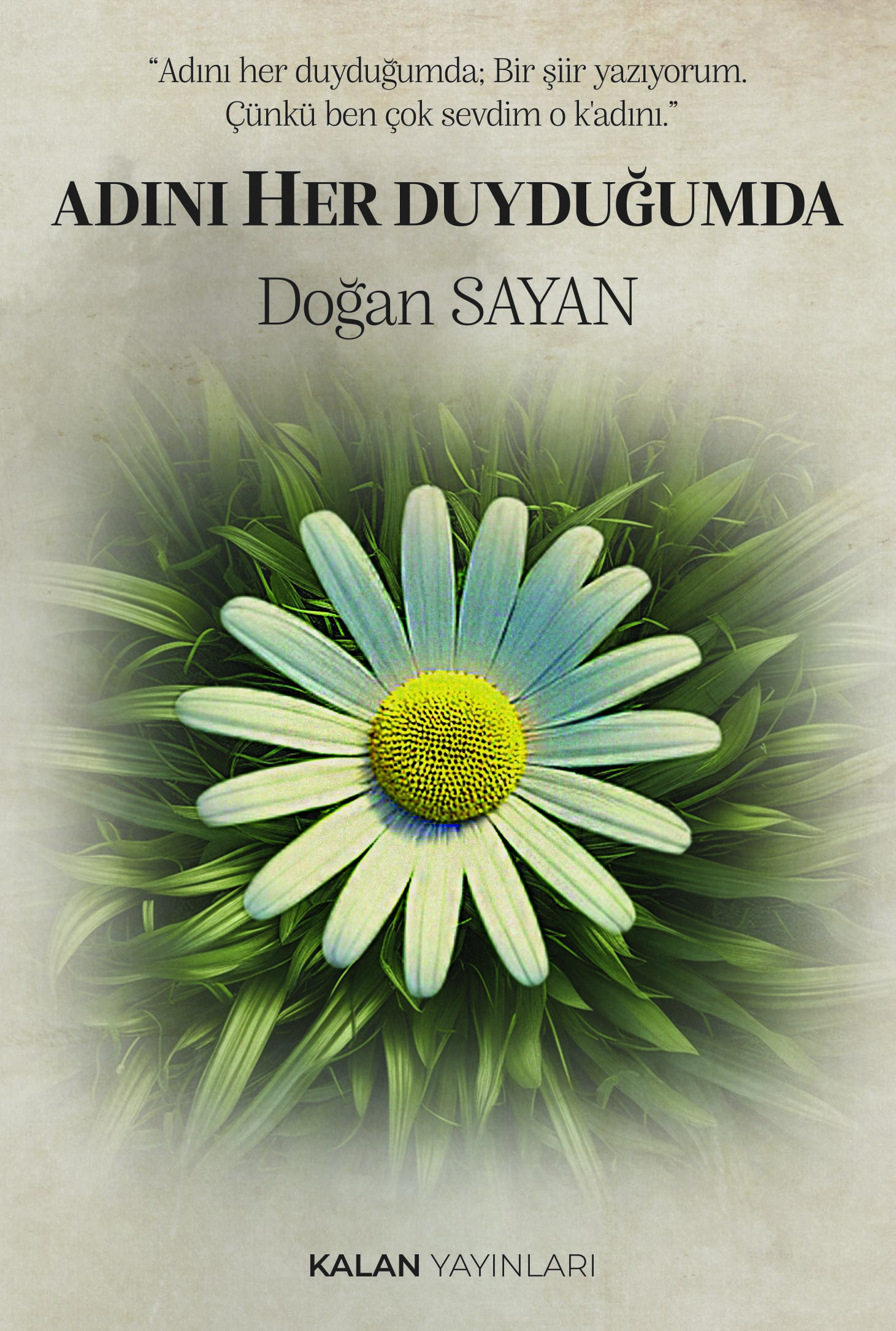 Adını Her Duyduğumda